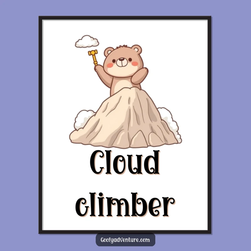 Funny Bear Digital Art: Determined Cloud Climbing Motivational Print