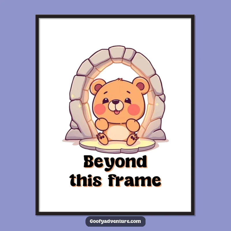 Funny Bear Portal Poster: Add Magic and Humor to Your Walls with This Art