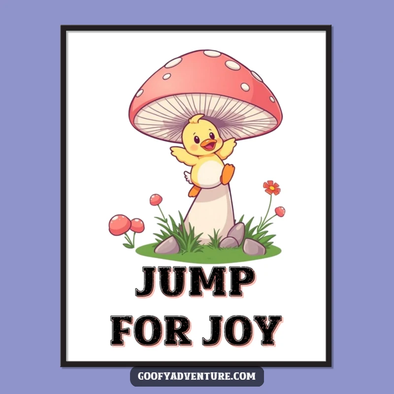 Funny Duckling Mushroom Poster - Playful Fantasy Art