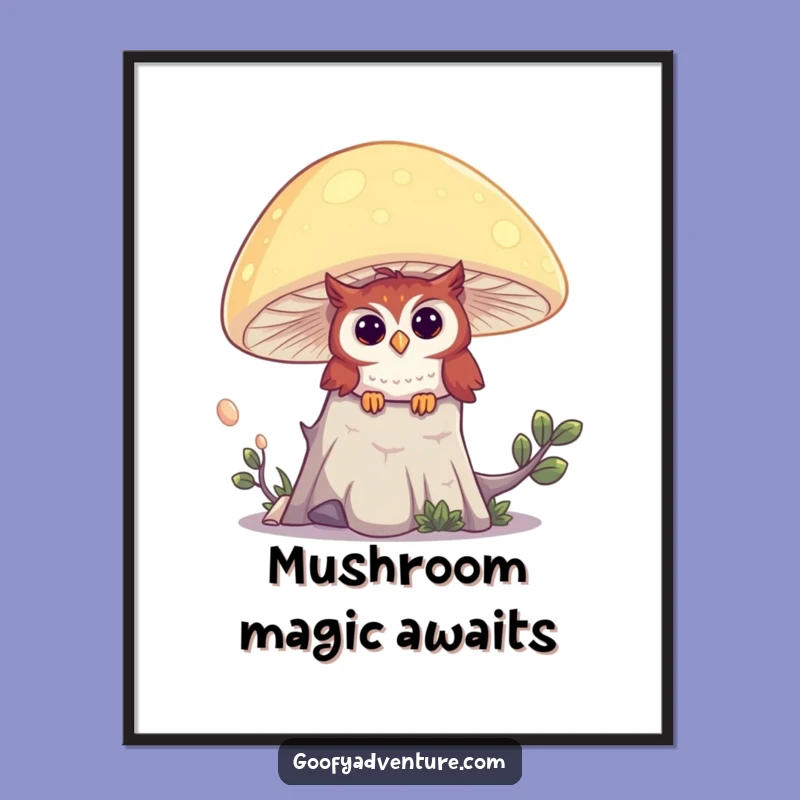 Funny Owl Mushroom Poster: Enchanting Art for Mystical Spaces