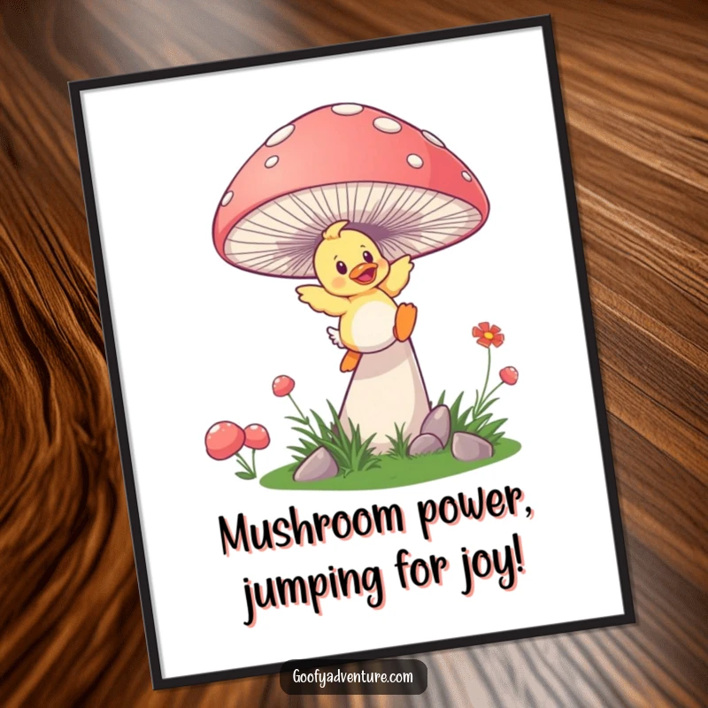 Funny free printable wall art of a playful duckling launching itself from a giant, springy mushroom.