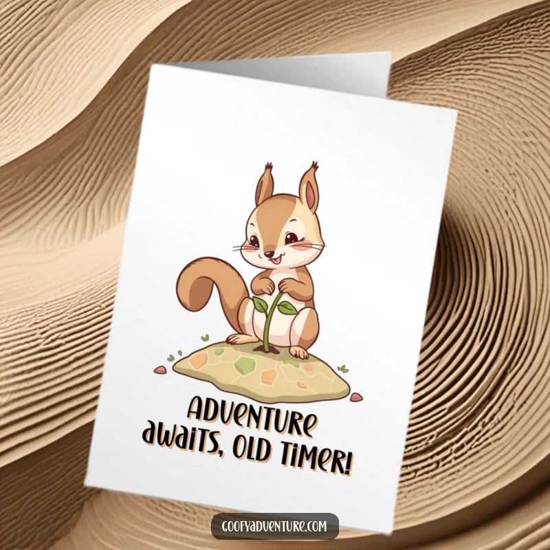 Funny Free Printable Birthday Card: Determined squirrel planting map seed, adventurous birthday wish, DIY downloadable.