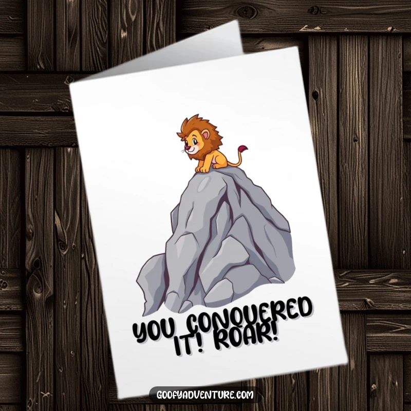 Funny Free Printable Congrats Card: Brave lion reaching the mountain summit, celebrating success with adventurous spirit.