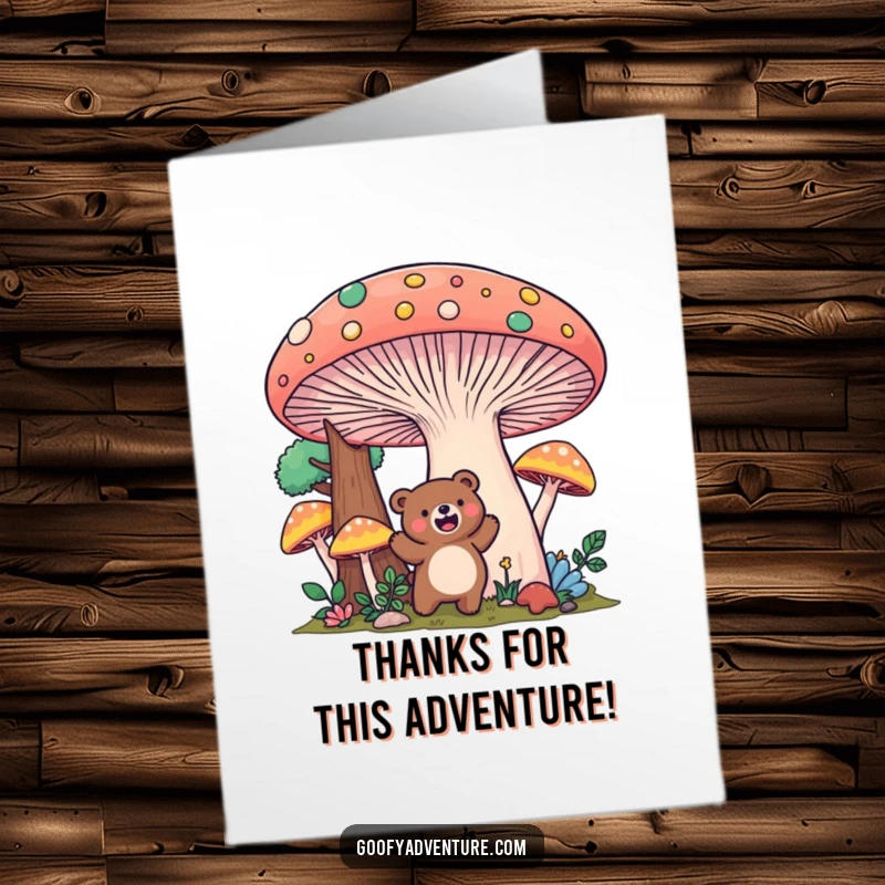 Funny Free Printable Thank You Card: Kawaii bear character marveling at a giant, colorful mushroom forest, expressing thanks.