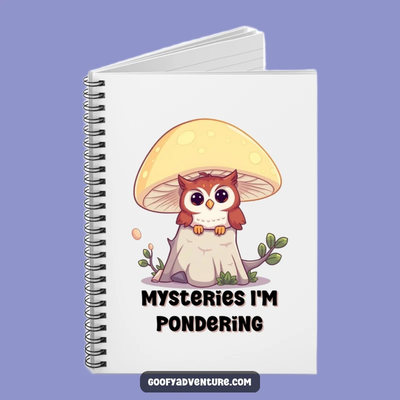 Funny Owl Mushroom Notebook: Jot Down Magical Ideas in This Journal