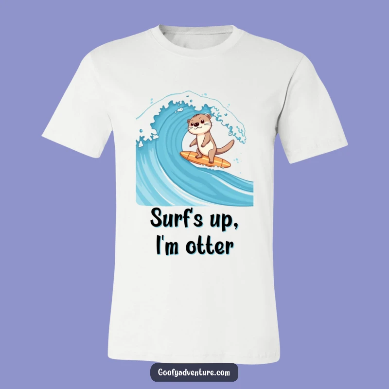 Funny Otter Surfing T-Shirt: Happy Otter Wave Rider Tee, Perfect Coastal Funny Gift!